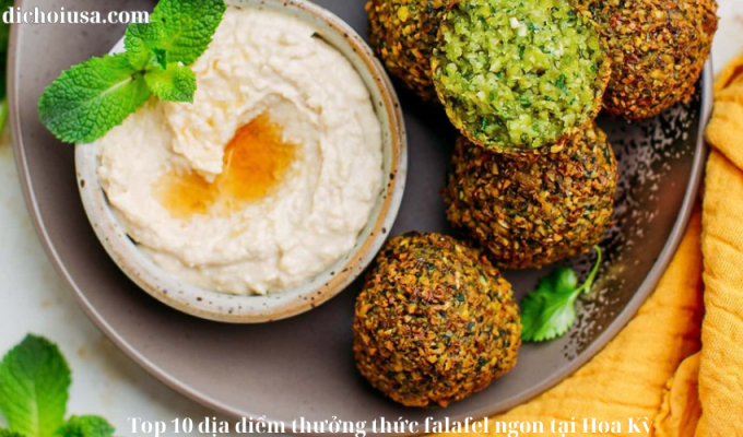 Top 10 địa điểm thưởng thức falafel ngon tại Hoa Kỳ